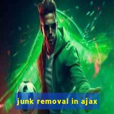 junk removal in ajax